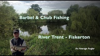 Barbel amp Chub Fishing  River Trent  Fiskerton [upl. by Stelu265]