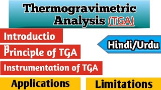 Thermogravimetric Analysis TGA Principle Instrumentation Applications Limitations TGA curve [upl. by Adnah]