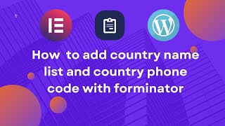 How to do country name list and phone number list with country flag in forminator wp plugin [upl. by Orest]