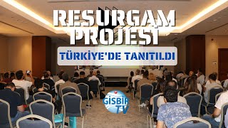 RESURGAM Projesi’nin 30 ay toplantısı GİSBİR’de yapıldı [upl. by Jowett]