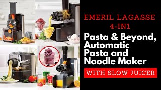 Emeril Lagasse Pasta amp Beyond Automatic Pasta And Noodle Maker With Slow Juicer [upl. by Eanaj]