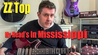 ZZ Top  My Head’s In Mississippi  Guitar Lesson Guitar Tab [upl. by Aramanta644]