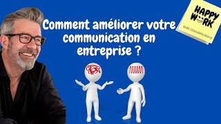 Comment améliorer votre communication en entreprise [upl. by Strong]