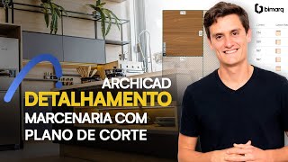 Projeto de Marcenaria Detalhada amp Quantitativo para Plano de Corte no Archicad [upl. by Simone689]