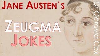 JANE AUSTEN’S ZEUGMA JOKES  What is zeugma And how does Jane Austen use it LITERARY ANALYSIS [upl. by Litnahc]