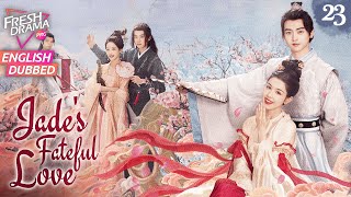 【ENG DUB】Jades Fateful Love ▶EP23  The resurrection jade lost function  Hankiz Omar Yan Xujia [upl. by Cis]