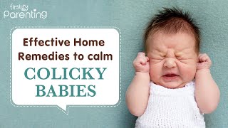 10 Effective Home Remedies to Relieve Colic in Babies [upl. by Saisoj]