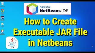 How to Create Executable Jar File in Netbeans IDE 2022   java to jar  Java Archive [upl. by Nwahsir244]