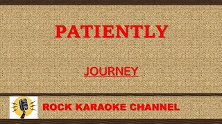 【KARAOKE】Patiently  JOURNEY rockkaraokechannel [upl. by Nosimaj]