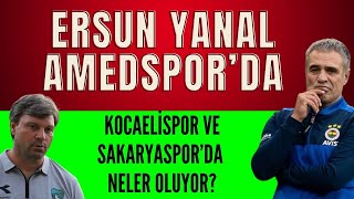 ERSUN YANAL AMEDSPORDA KOCAELİSPOR VE SAKARYASPORDA GÜNDEM TRANSFER BRICS VE KAÇAK ELEKTRİK [upl. by Crooks]