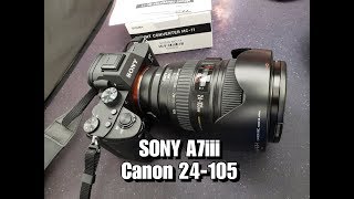 Sony A7iii with Adapted Lenses Canon 24105mm with Sigma MC11 [upl. by La788]