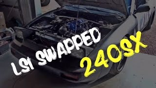 Swapping the Ls1 into 240sx  Time lapse  Test drive  Delivered [upl. by Atisusej]