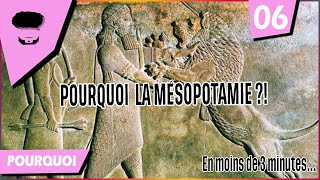 POURQUOI LA MESOPOTAMIE  Babylone Gilgamesh  berceau de la civilisation  Tigre amp Euphrate 06 [upl. by Irakab]