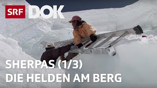 Sherpas – Die wahren Helden am Everest 13  Doku  SRF Dok [upl. by Ysnat212]