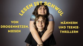 Lesen ist schwul 2 von Drogennetzen miesen Männern und Teeniethrillern [upl. by Legna168]