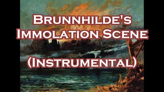 Brunnhildes Immolation Scene Score Karaoke Instrumental [upl. by Tavi]