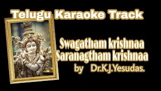 Swagatam krishna Sharanagatam krishna karaoke with lyrics [upl. by Jerrilee]