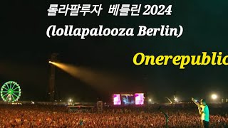 음악축제 Full Fancam of Onerepublic Live in Lollapalooza Berlin 792024 [upl. by Nuhs]