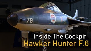 Inside The Cockpit  Hawker Hunter F6  Mk58 [upl. by Sabec]