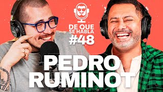 DE QUE SE HABLA 48  PEDRO RUMINOT quotARMÉ MI VIDA EN TORNO A MIS HIJOSquot [upl. by Lelia]