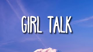 Juliet Ivy  girl talk Lyrics [upl. by Salvidor]