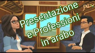 Corso di Arabo  La presentazione e le professioni [upl. by Annohsal]