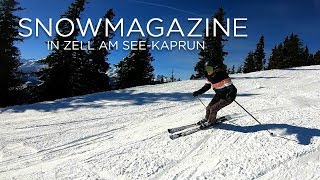 SNOWMAGAZINE goes Zell am SeeKaprun [upl. by Aniara]