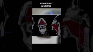 Mummy voice recreated [upl. by Ycnej]