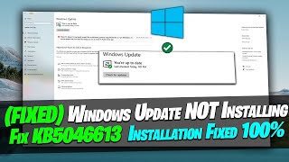 Fix KB5046613 Update Not Installing In Windows 10 PC [upl. by Ralip]