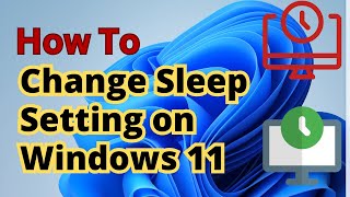 How to Change Sleep Settings on Windows 11 [upl. by Dominga]