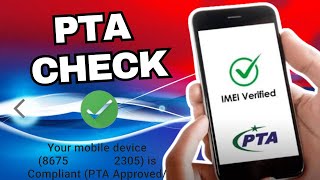 How to Check if Phone is PTA APPROVED or Not  How to Know if Phone is PTA Approved [upl. by Prentice159]