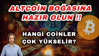 ALTCOIN BOÄASINA HAZIR OLUN  NE ALMALI BITCOIN YENÄ° HEDEFÄ° NE OLUR [upl. by Hairam]