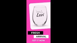 Personalized Stemless wine glass  Lori [upl. by Tandi]