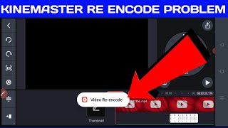 Kinemaster re encode problem [upl. by Enid]