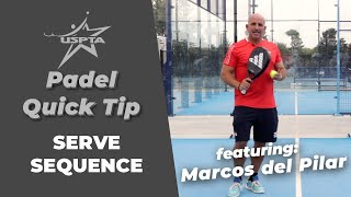 USPTA Quick Tip Padel  Serve Sequence [upl. by Berna]