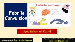 Febrile Convulsion  Neurology  Pediatric Review  KML [upl. by Ellicott]