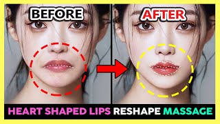 ✨GET PERFECT HEART SHAPED LIPS RESHAPING MASSAGE  Natural Lip Filler Heart Shaped Cupids bow lip [upl. by Aicenav]