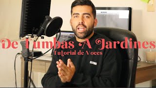 TUTORIAL DE VOCES  Tumbas a Jardines  Elevation Worship [upl. by Shayn432]