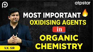 Oxidising agents in organic chemistry  IIT JEE amp NEET  Vineet Khatri Sir  ATP STAR Kota [upl. by Mlohsihc]