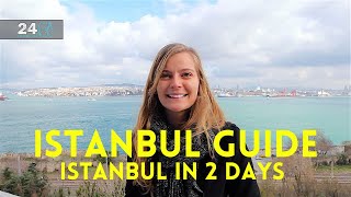 Istanbul Guide  Istanbul in 2 Days [upl. by Lorola389]