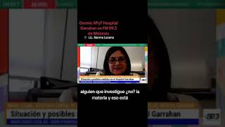 Gremio APyT Hospital Garrahan en FM 893 de Misiones 🗣 Lic Norma Lezana [upl. by Silra279]