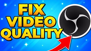 How to Improve Recording Quality in OBS Studio  Fix Blurry Recordings [upl. by Tioneb]