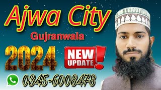 Ajwa City Gujranwala New Update  2024 [upl. by Olympium]