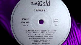 DIMPLES D  Sucker DJ [upl. by Gosney]