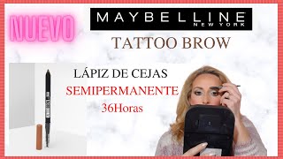 ¡NUEVO lápiz TATTO BROW 36Horas cejas SEMIPERMANENTE de Maybelline RESISTENTE al AGUA [upl. by Suanne]