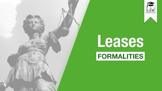 Property Law  Leases Formalities [upl. by Domenico]