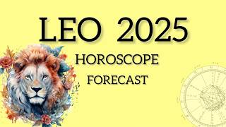 LEO 2025 ⭐️ASTROLOGY HOROSCOPE ⭐️ [upl. by Gusti387]