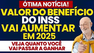 REAJUSTE INSS 2025 CONHEÃ‡A NOVO VALOR DAS APOSENTADORIAS ACIMA DO SALÃRIO MÃNIMO DO INSS EM 2025 [upl. by Brett497]