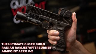 The Ultimate Glock Build  Radian RamjetAfterburner  Aimpoint ACRO P2 [upl. by Tinya244]