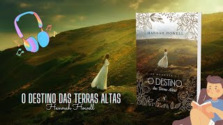 AUDIOBOOK  O Destino das Terras Altas  Os Murrays  Hannah Howell  PARTE 1 [upl. by Galina]